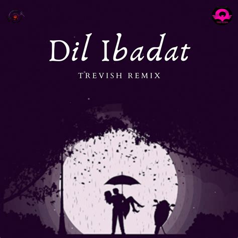 Dil Ibadat ( Trevish Remix ) by TREVISH | Free Download on Hypeddit