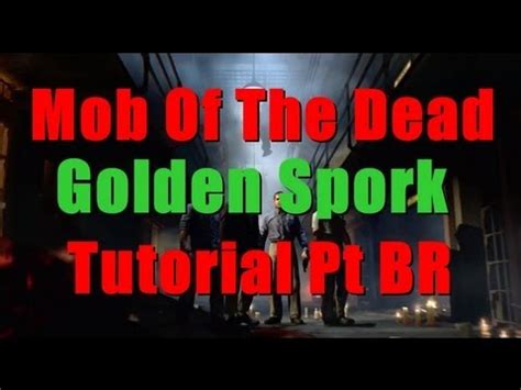 Mob of the dead Golden Spork tutorial Pt Br | Colher Assassina - YouTube