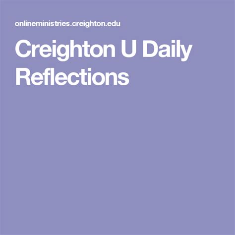 Creighton U Daily Reflections | Daily reflection, Creighton, Catholic teacher