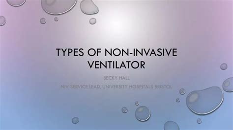 PPT - TYPES OF NON-INVASIVE VENTILATOR PowerPoint Presentation, free download - ID:4789510