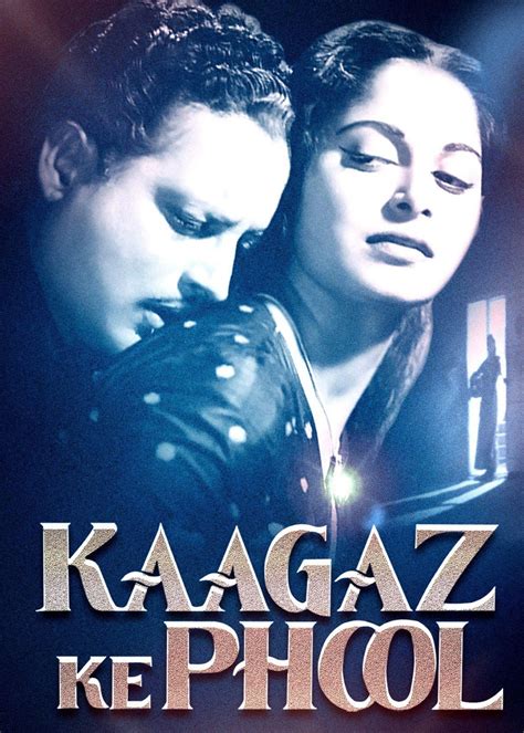 Kaagaz Ke Phool Movie (1959) | Release Date, Review, Cast, Trailer, Watch Online at Amazon Prime ...