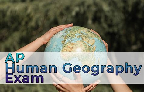 AP Human Geography Exam 2024 | The University Network