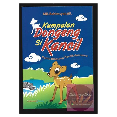 Jual Kumpulan Dongeng Si Kancil Cerita Binatang Cerdik dan Lucu ...