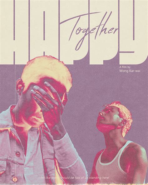 Happy Together (1997) - Alternative poster design on Behance