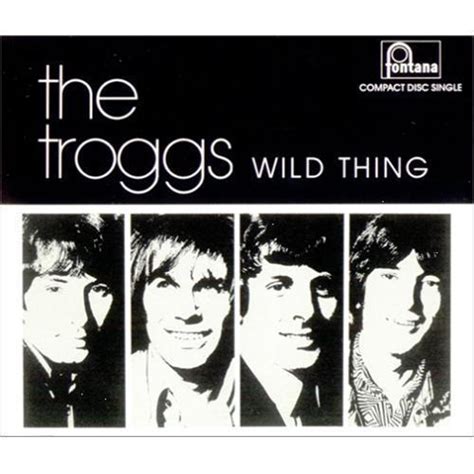 Troggs – Wild Thing Lyrics | Genius Lyrics