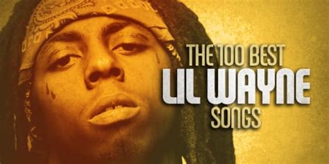 The 100 Best Lil Wayne Songs | Complex
