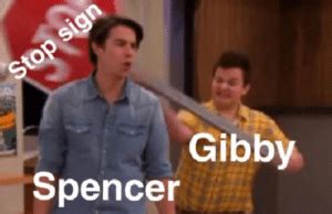 When Gibby Is Hitting Spencer With a Stop Sign | Sign Meme on ME.ME