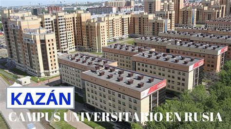 Campus Universitario en Kazan Federal University. - YouTube