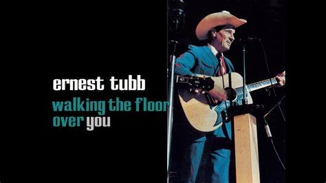 "Ernest Tubb Walking The Floor Over You" "Men Of Country Music" - YouTube