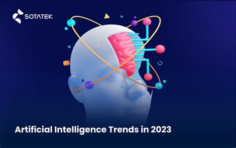 Artificial Intelligence Trends in 2023 - Global Blockchain and Software Development | SotaTek