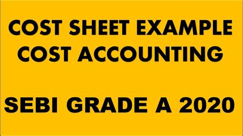 Cost Sheet Example I Cost Accounting - YouTube