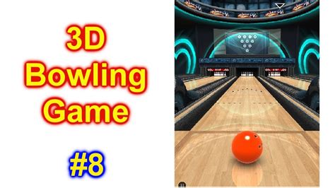 How To Play 3D Bowling Game on Your Cell Phone FREE - YouTube