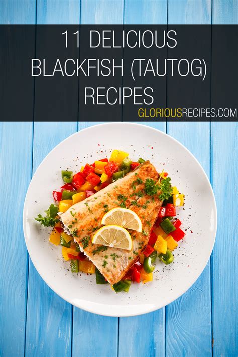 11 Delicious Blackfish Recipes To Try