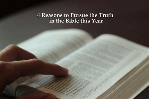 4 Reasons to Pursue the Truth in the Bible this Year