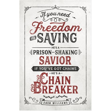 2021 Zach Williams Chainbreaker 11x17 Lyric Art Print – Zach Williams ...