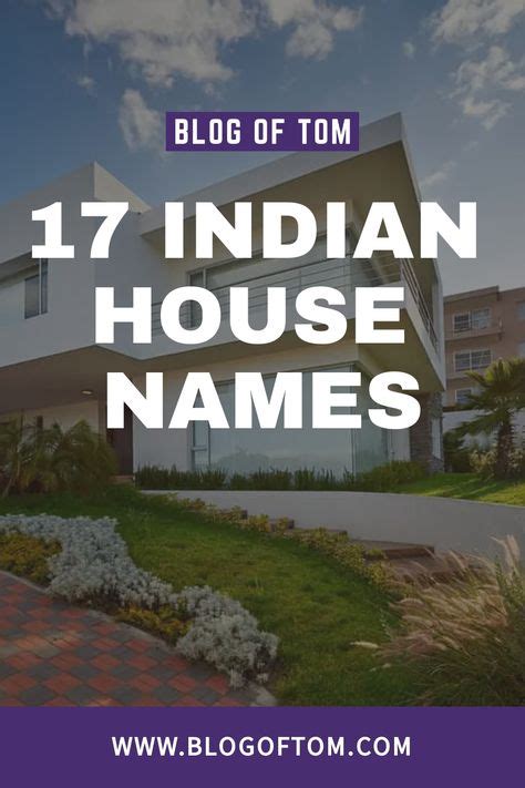 Learn these 17 different unique Indian house names, with origins in Sanskrit, Hindi, and more!