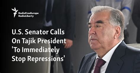 U.S. Senator Calls On Tajik President To 'Immediately Stop Repressions'