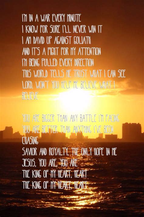 King of my heart lyrics Love and the outcome | Winks | Pinterest | Verses, Song quotes and Bible