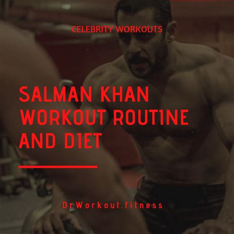 Salman Khan Workout Routine and Diet Plan | Dr Workout