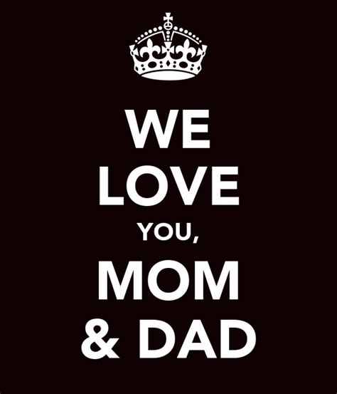 WE LOVE YOU, MOM & DAD Poster | aria | Keep Calm-o-Matic