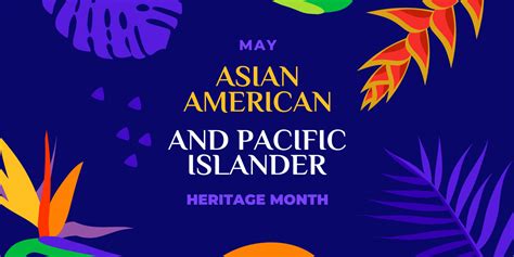 Asian American, Native Hawaiian and Pacific Islander Heritage Month ...