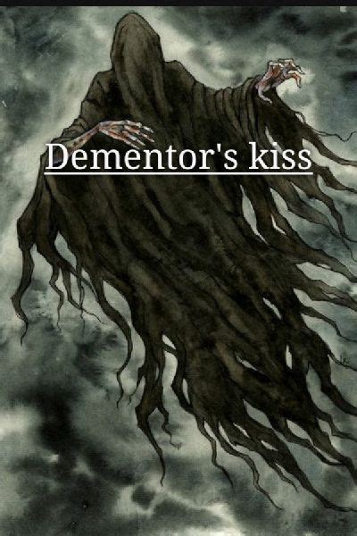 Dementor's kiss