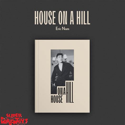 ERIC NAM (에릭남) - HOUSE ON A HILL - ALBUM - SUPERDRAGONTOYS