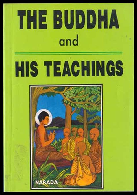 The Buddha and His Teachings_Narada Maha TheraThe Buddha and His Teachings_Narada Maha Thera