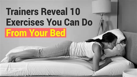 Trainers Reveal 10 Exercises You Can Do From Your Bed