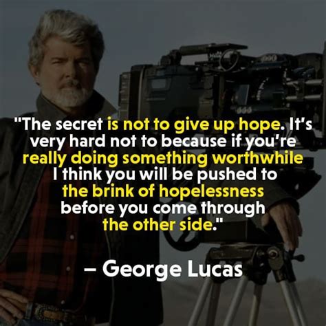 Top 20 Most Inspirational George Lucas Quotes George Lucas Quotes, Men ...