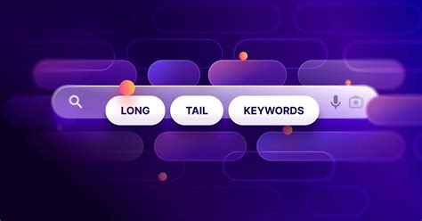 Long-Tail Keywords: What They Are And How To Use Them For SEO