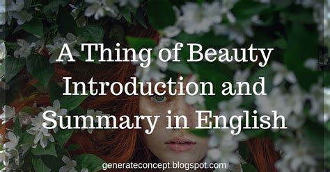 A Thing of Beauty | Introduction and Summary in English || Generate Concept