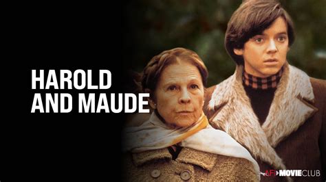 HAROLD AND MAUDE (1971) – AFI Movie Club | American Film Institute