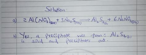 [Solved] Write the balanced equation for the reaction of Al(NO3) 3 and Na,... | Course Hero