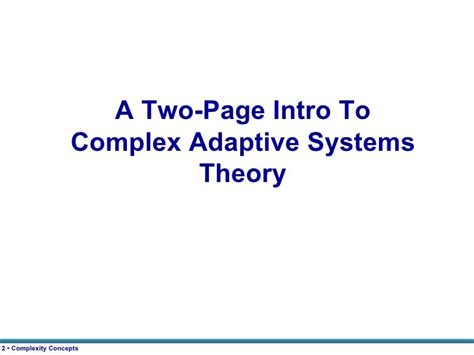 Complex Adaptive Systems Theory