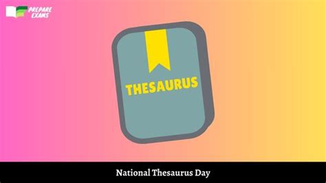 National Thesaurus Day – January 18, 2024 - PrepareExams