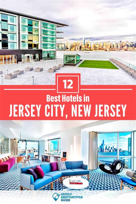 12 Best Hotels in Jersey City, NJ for 2022 (Top-Rated Stays!)