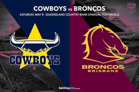 Cowboys vs Broncos Betting Predictions | Round 9 | NRL 2021