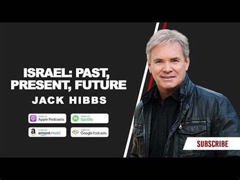 Jack Hibbs Today: Israel: Past, Present, Future