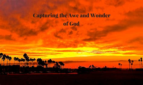 Capturing the Awe and Wonder of God - Restore & Rebuild Ministries