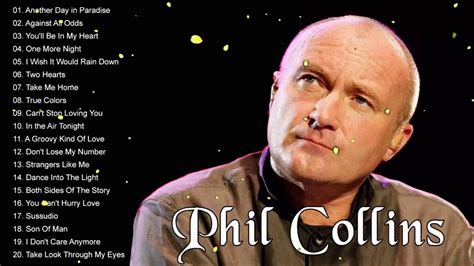 Phil Collins Greatest Hits Full Album - The Best Of Phil Collins - YouTube