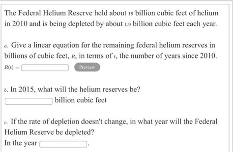 Solved The Federal Helium Reserve held about 19 billion | Chegg.com