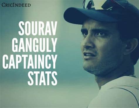 Sourav Ganguly Captaincy Record - The Complete Stats - CricIndeed