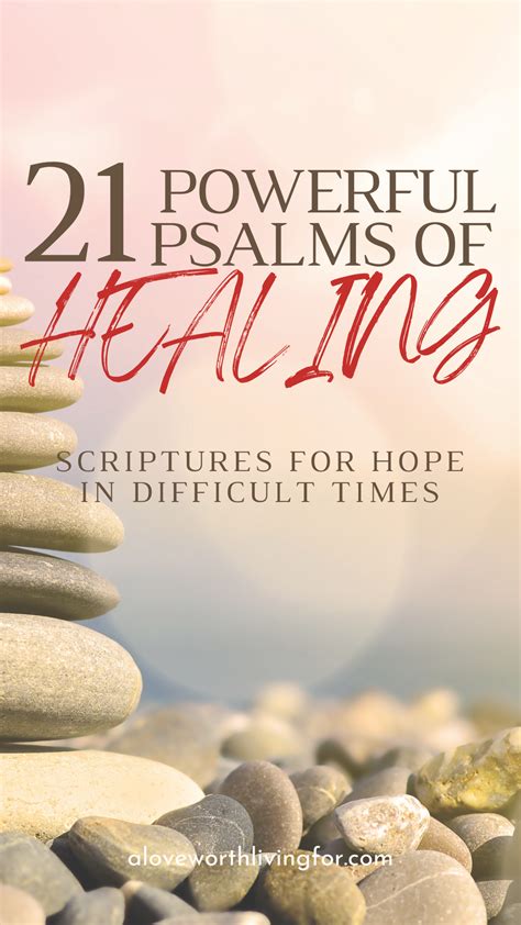 21 Powerful Psalms of Healing — A Love Worth Living For