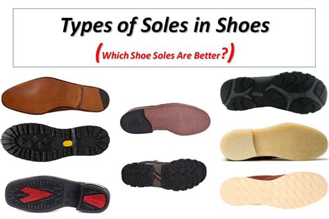 Types of Soles in Shoes | Which Shoe Soles Are Better?