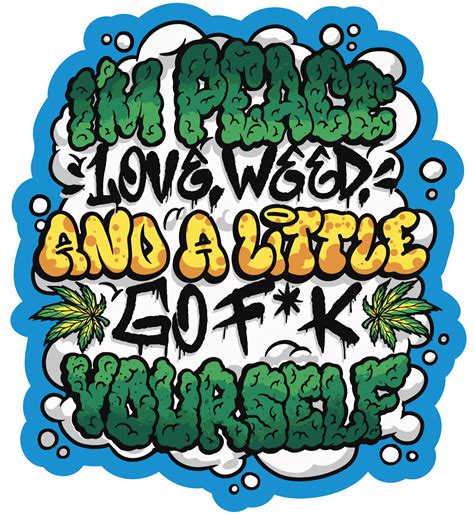 Weed graffiti quote Sticker - VulgrCo