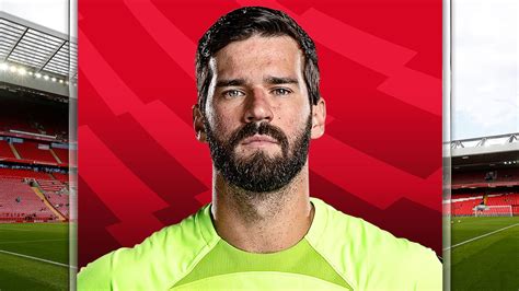 Alisson Becker exclusive interview: Brazil international opens up on ...