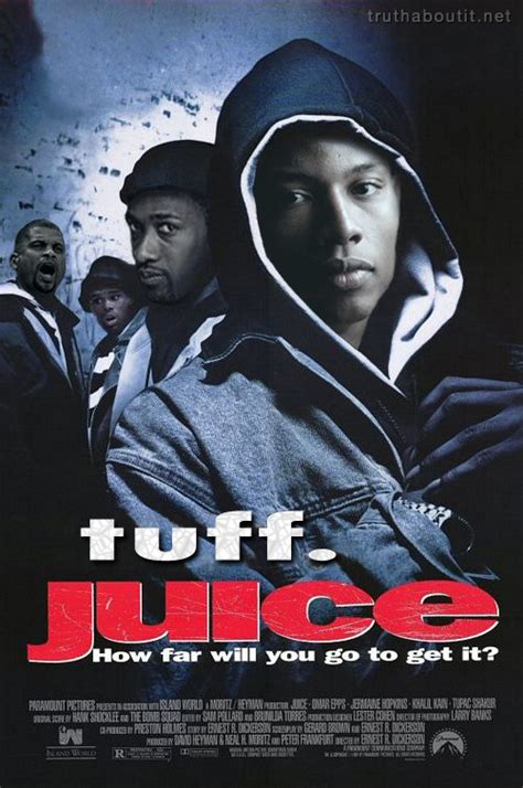 Juice Movie Quotes. QuotesGram