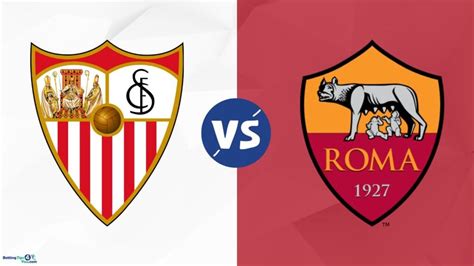 Sevilla vs Roma Predictions & Tips