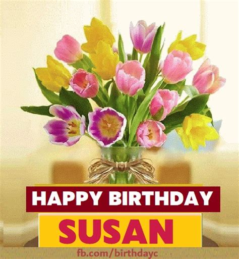 Happy Birthday SUSAN gif images | Birthday Greeting | birthday.kim